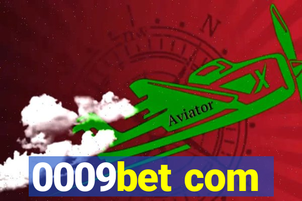 0009bet com